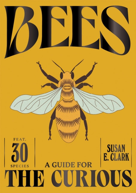 Bees By Clark, Susan E