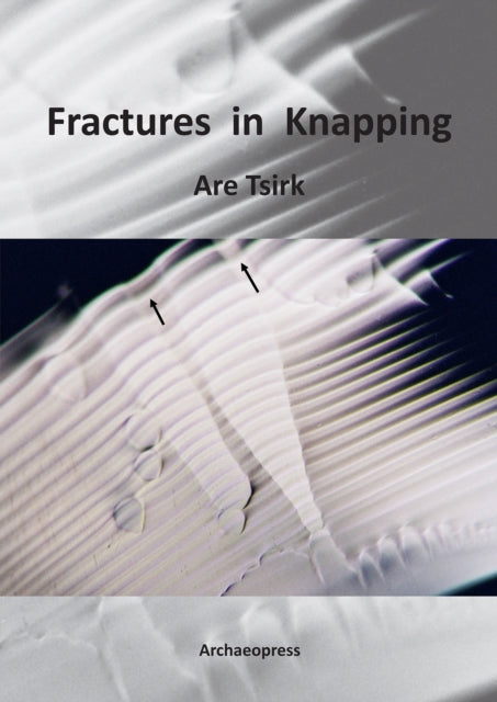 Fractures In Knapping