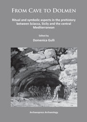 From Cave To Dolmen