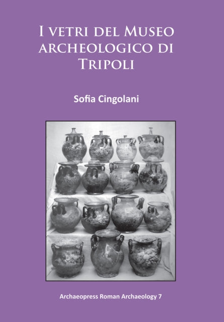 I Vetri Del Museo Archeologico Di Tripol