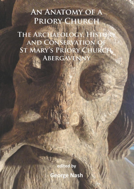An Anatomy Of A Priory Church