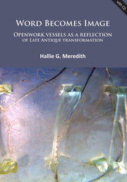 Word Becomes Image Openwork Vessels As A