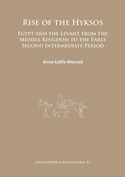 Rise Of The Hyksos By Mourad, Anna-latifa