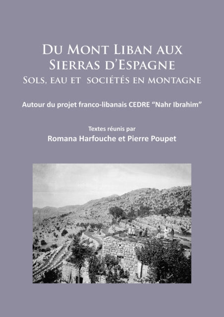 Du Mont Liban Aux Sierras Despagne