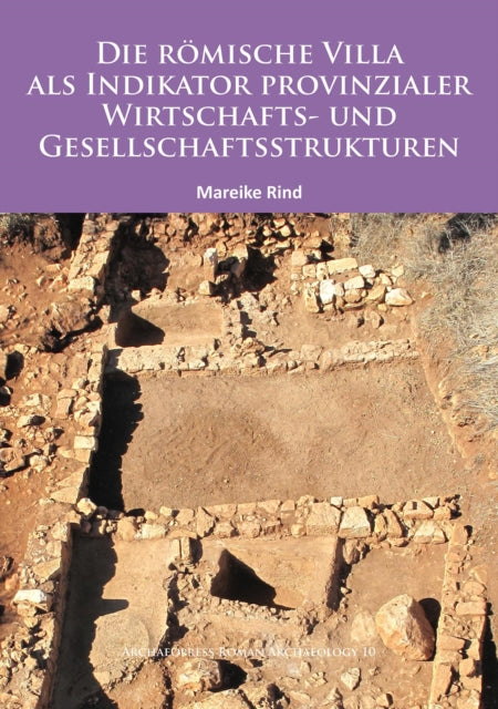 Die Rmische Villa Als Indikator Provinzi