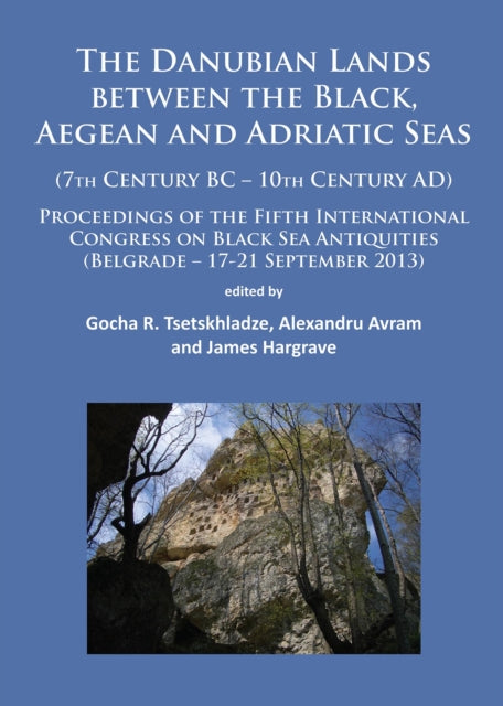 Danubian Lands Between The Black Aegean