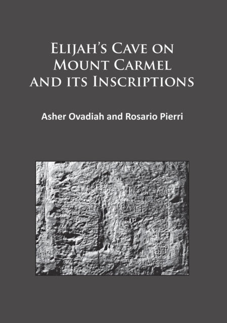 Elijahs Cave On Mount Carmel & Its Inscr
