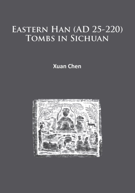 Eastern Han (ad 25-220)tombs In Sichuan
