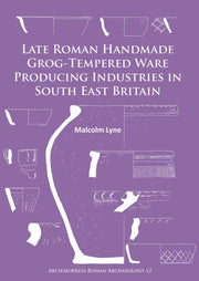 Late Roman Handmade Grog-tempered Ware