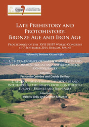Late Prehistory & Protohistory Bronze Ag