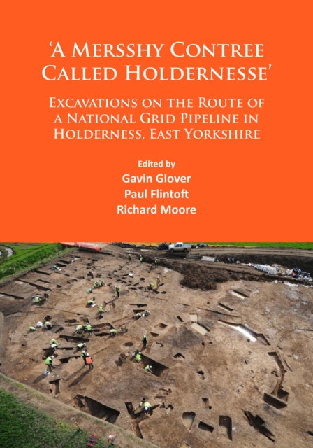 Mersshy Contree Called Holdernesse Excav