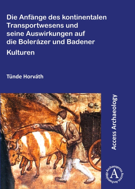 Die Anfnge Des Kontinentalen Transportwe