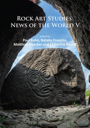 Rock Art Studies News Of The World V By Bahn, Paul