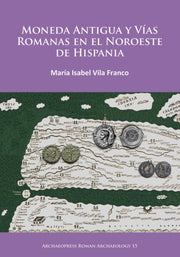 Moneda Antigua Y Vas Romanas En El Noroe