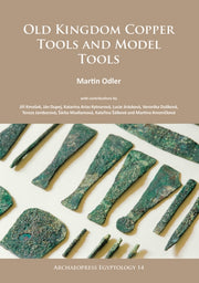 Old Kingdom Copper Tools & Model Tools