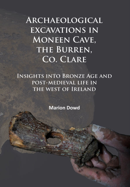 Archaeological Excavations In Moneen Cav
