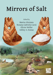 Mirrors Of Salt Proceedings Of The First By Dumas Ashley A.