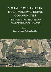 Social Complexity In Early Medieval Rura