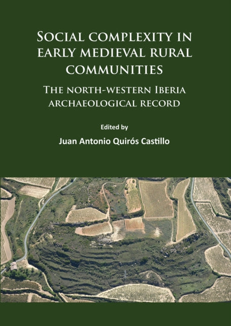 Social Complexity In Early Medieval Rura