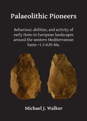Palaeolithic Pioneers Behaviour Abilitie