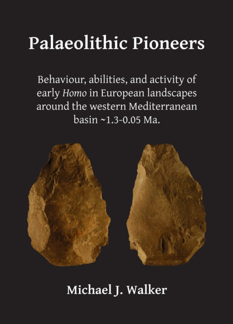 Palaeolithic Pioneers Behaviour Abilitie