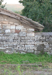 Working With The Past Towards An Archaeo