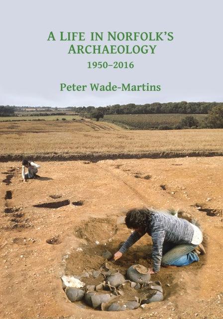 Life In Norfolk Archaeology