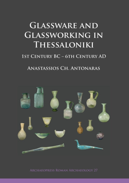 Glassware & Glassworking In Thessaloniki