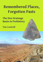 Remembered Places Forgotten Pasts