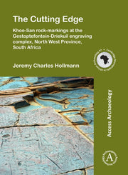 Cutting Edge Khoesan Rockmarkings At The By Jeremy Charles Hollm