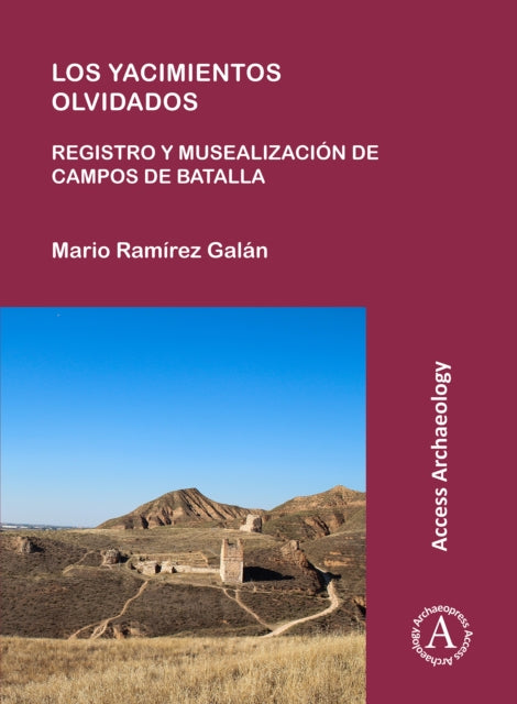 Los Yacimientos Olvidados Registro Y Mus