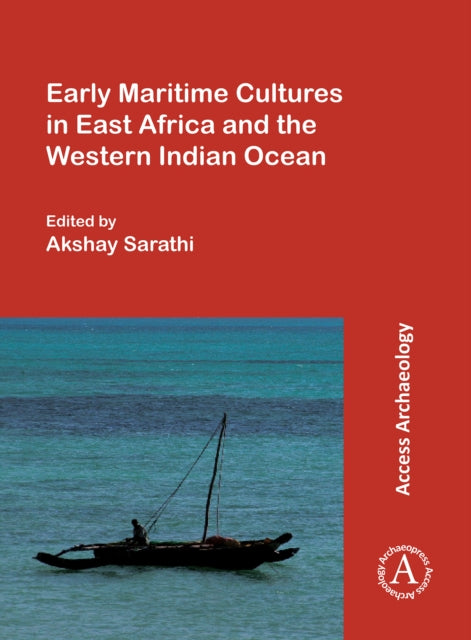 Early Maritime Cultures In East Afr