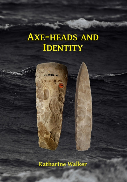 Axeheads & Identity