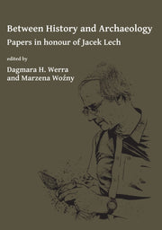 Between History & Archaeology Papers In