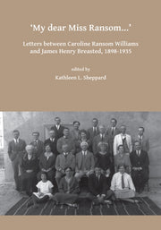 My Dear Miss Ransom Letters Between Caro By Sheppard, Kathleen