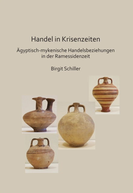 Handel In Krisenzeiten Gyptischemykenisc