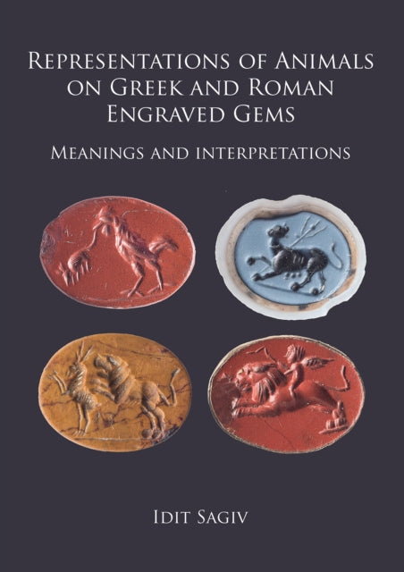 Representations Of Animals On Greek & Ro By Sagiv, Idit