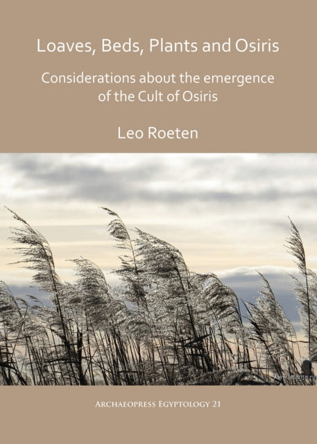 Loaves Beds Plants & Osiris Consideratio