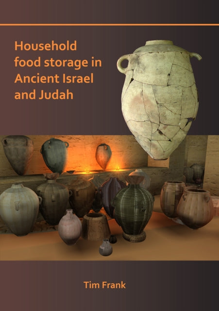 Household Food Storage In Ancient Israel