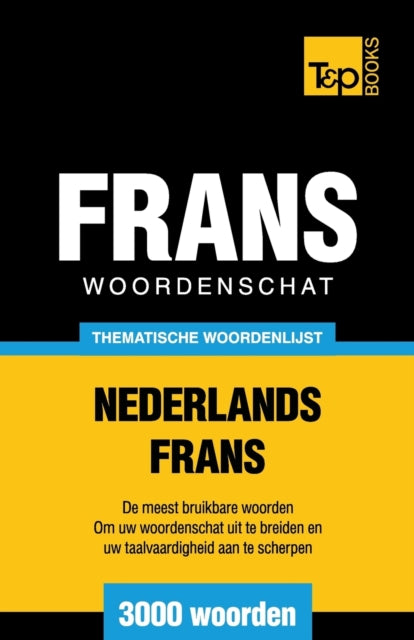 Thematische Woordenschat Nederlands-fran By Taranov, Andrey