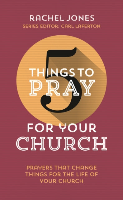 5 Things To Pray For Your Church