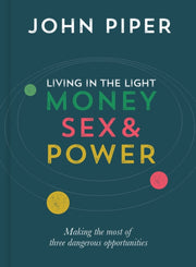 Living In The Light By Piper  John
