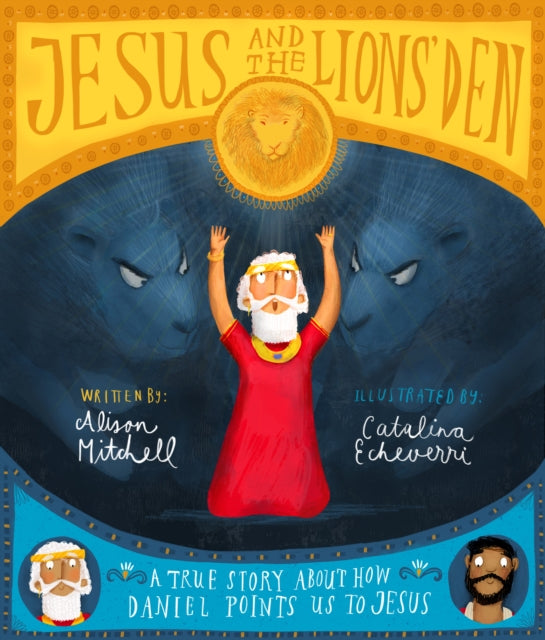 Jesus & The Lions Den