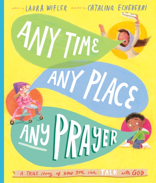 Any Time Any Place Any Prayer