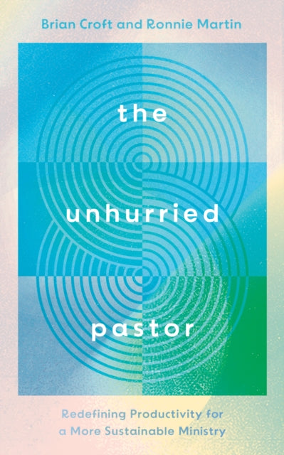 Unhurried Pastor The