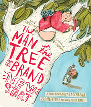 Man In The Tree & The Brand New Start Th