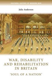 War Disability And Rehab In Britain