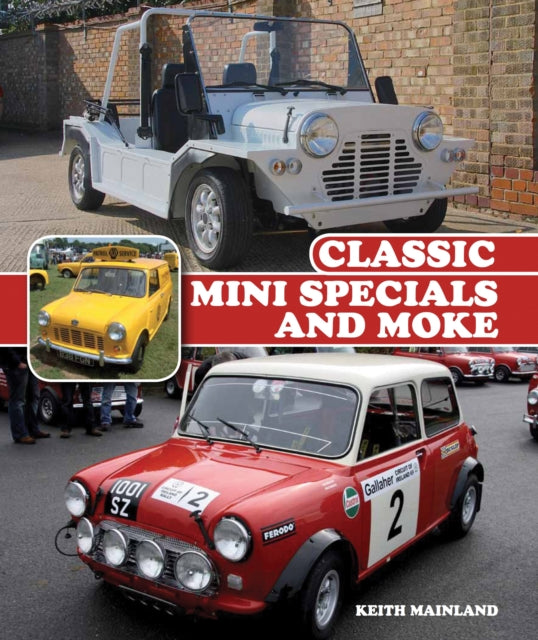 Classic Mini Specials & Moke