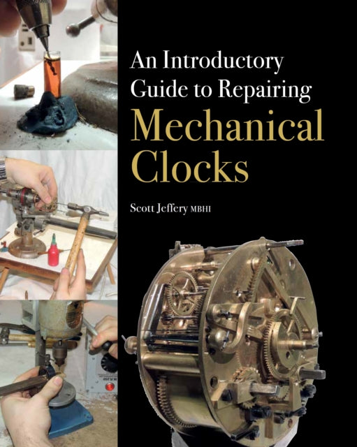 Guide To Repairing Mechanical Clocks