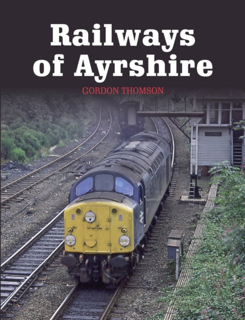 Railways Of Ayrshire